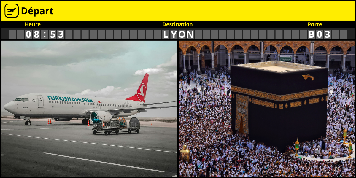 Panneau d'affichage indiquant un vol, illustré par la Kaaba et un avion Turkish Airlines, pour présenter les options de voyage vers la Omra de Lyon avec Turkish Airlines.