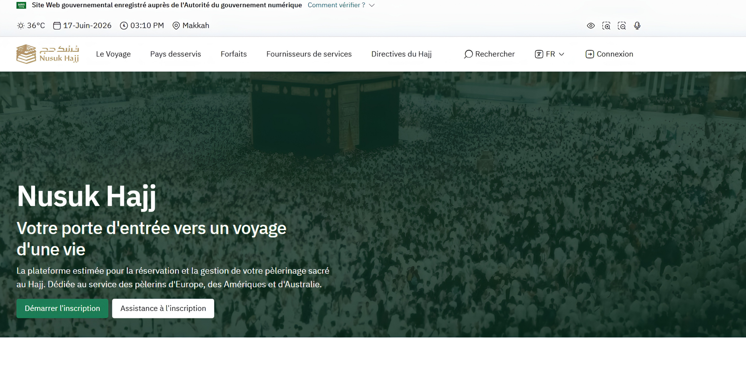 Page d'accueil en français de la plateforme officielle saoudienne Nusuk Hajj, montrant le slogan "Votre porte d'entrée vers un voyage d'une vie" avec des boutons pour démarrer l'inscription, illustrant le guide des démarches administratives et de visa gérées par Direct Mecca.